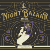 Night Bazaar: Magic